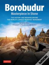 Borobudur: Masterpiece In Stone