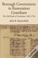 Borough Government In Restoration Grantham