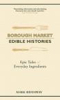 Borough Market: Edible Histories - Preview