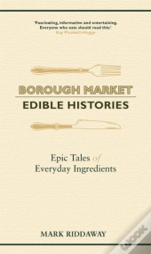 Borough Market: Edible Histories