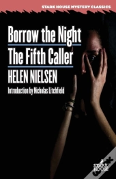Borrow The Night / The Fifth Caller