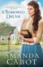 Borrowed Dream (Cimarron Creek Trilogy Book #2) - Preview