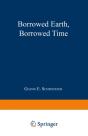 Borrowed Earth, Borrowed Time - Preview