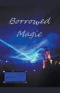 Borrowed Magic - Preview