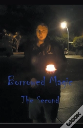 Borrowed Magic The Second