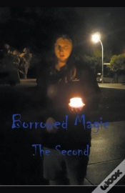 Capa do artigo Borrowed Magic The Second