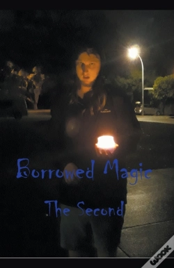 Capa do artigo Borrowed Magic The Second