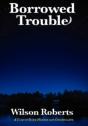 Borrowed Trouble - Preview