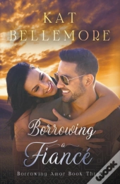 Borrowing A Fiance