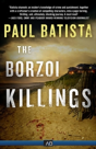 Borzoi Killings - Preview