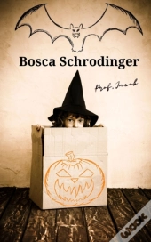 Bosca Schrodinger