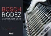 Bosch, Rodez ; Une Ville, Une Usine