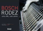 Capa do artigo Bosch, Rodez ; Une Ville, Une Usine
