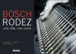Capa do artigo Bosch, Rodez ; Une Ville, Une Usine