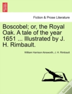 Capa do artigo Boscobel; Or, The Royal Oak. A Tale Of T