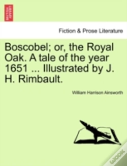 Capa do artigo Boscobel; Or, The Royal Oak. A Tale Of T