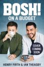Bosh! On A Budget - Preview