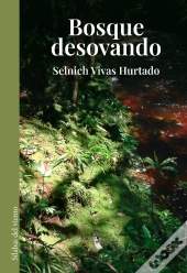 Bosque Desovando