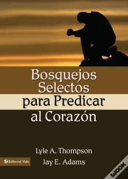 Capa do artigo Bosquejos Selectos Para Predicar Al Corazon