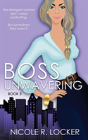 Boss Unwavering - Preview