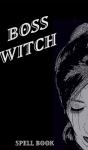 Boss Witch - Blank Lined Notebook - Preview