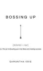 Bossing Up - Preview