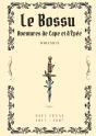 Bossu Volume 1 - Aventures De Cape Et D Epee - Preview