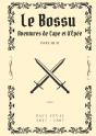 Bossu Volume 3 - Aventures De Cape Et D Epee - Preview