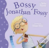 Bossy Jonathan Fossy