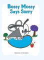 Bossy Mossy Says Sorry - Preview