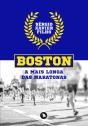 Boston: A Mais Longa Das Maratonas - Preview
