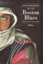 Boston Blues ; Routes De L'Inattendu - Preview