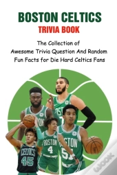 Boston Celtics Trivia Book