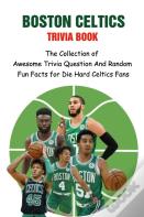 Boston Celtics Trivia Book