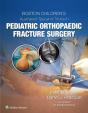 Boston Children'S Illustrated Tips And Tricks In Pediatric Orthopaedic Fracture Surgery - Preview