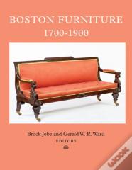 Boston Furniture, 1700-1900