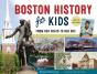 Boston History For Kids - Preview