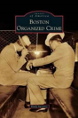 Boston Organized Crime - Preview