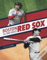 Boston Red Sox All-Time Greats