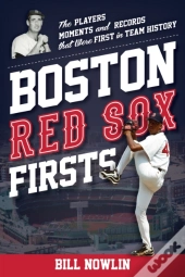Boston Red Sox Firsts