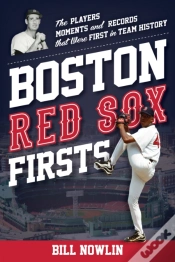 Capa do artigo Boston Red Sox Firsts