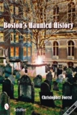 Capa do artigo Boston'S Haunted History