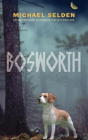 Bosworth - Preview