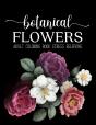 Botanical Flowers Coloring Book - Preview