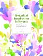 Botanical Inspiration In Reverse /Anglais - Preview