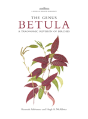 Botanical Magazine Monograph: The Genus Betula - Preview
