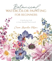 Botanical Watercolor Painting For Beginners