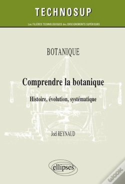 Capa do artigo Botanique ; Comprendre La Botanique, Histoire, Évolution, Systématique