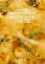 Botanique Olfactive : Sentir La Nature Au Fil Des Saisons - Preview