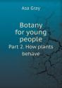 Botany For Young People Part 2. How Plants Behave - Preview
